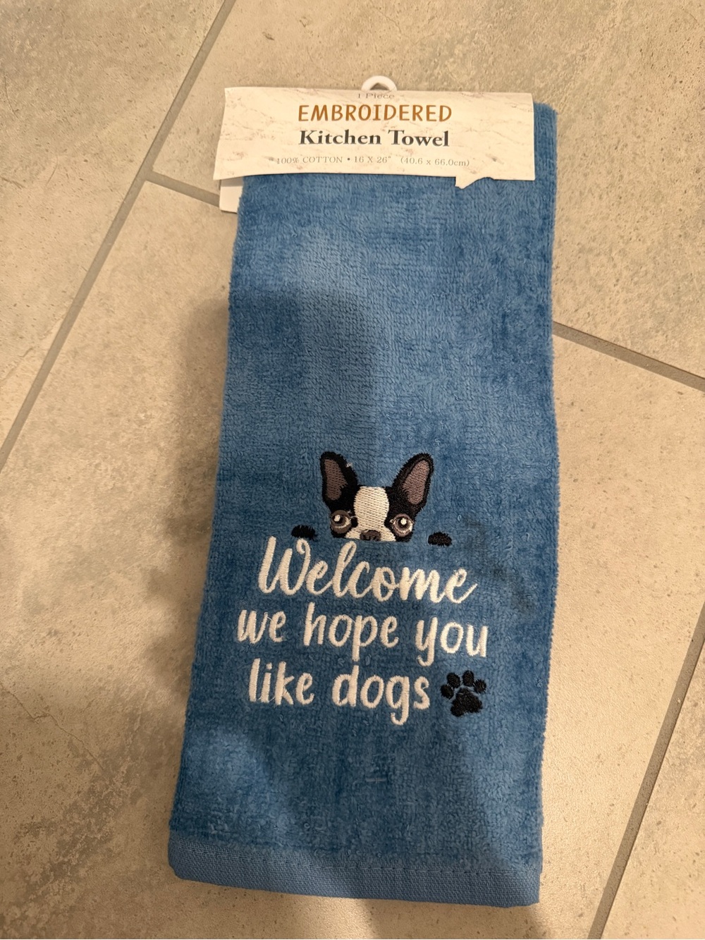 Embroidered Blue 'Welcome We Hope You Like Dogs' Kitchen Towel